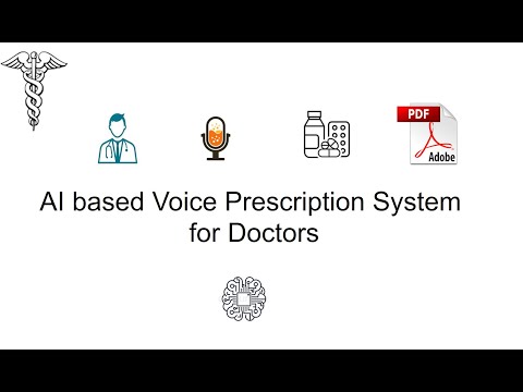 AI based Voice Prescription System for Doctors