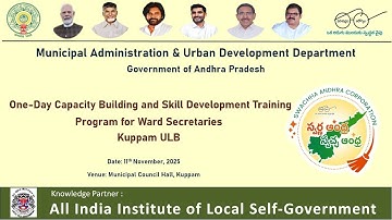One-Day Capacity Building and Skill Development Training Program For Ward Secretaries ( Kuppam ULB )