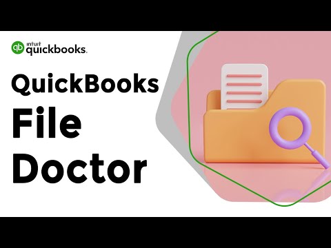 QuickBooks File Doctor : Download, Install & Fix Errors with Few Clicks
