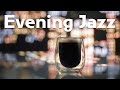 Sunset JAZZ - Smooth Evening JAZZ Playlist: Background Chill JAZZ Music