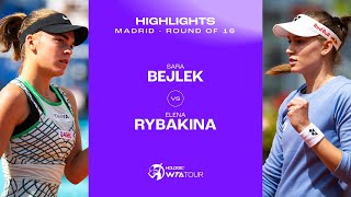 Sara Bejlek vs. Elena Rybakina | 2024 Madrid Round of 16 | WTA Match Highlights