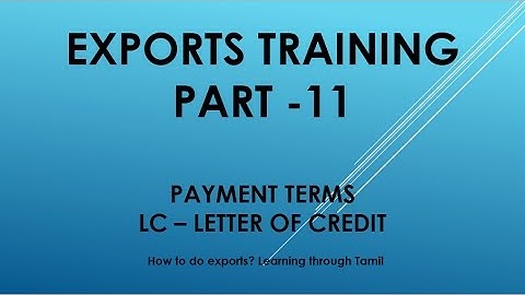 Exports training part  11 Payment Terms LC Payment