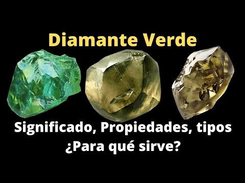 Diamantes Verdes, Significado, Propiedades, Tipos y Usos