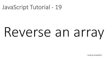 JavaScript Tutorial - 19:  Reverse an array