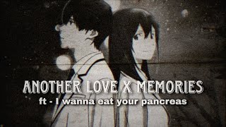 Another love X memories - I wanna eat your pancreas AMV | #anime Resimi