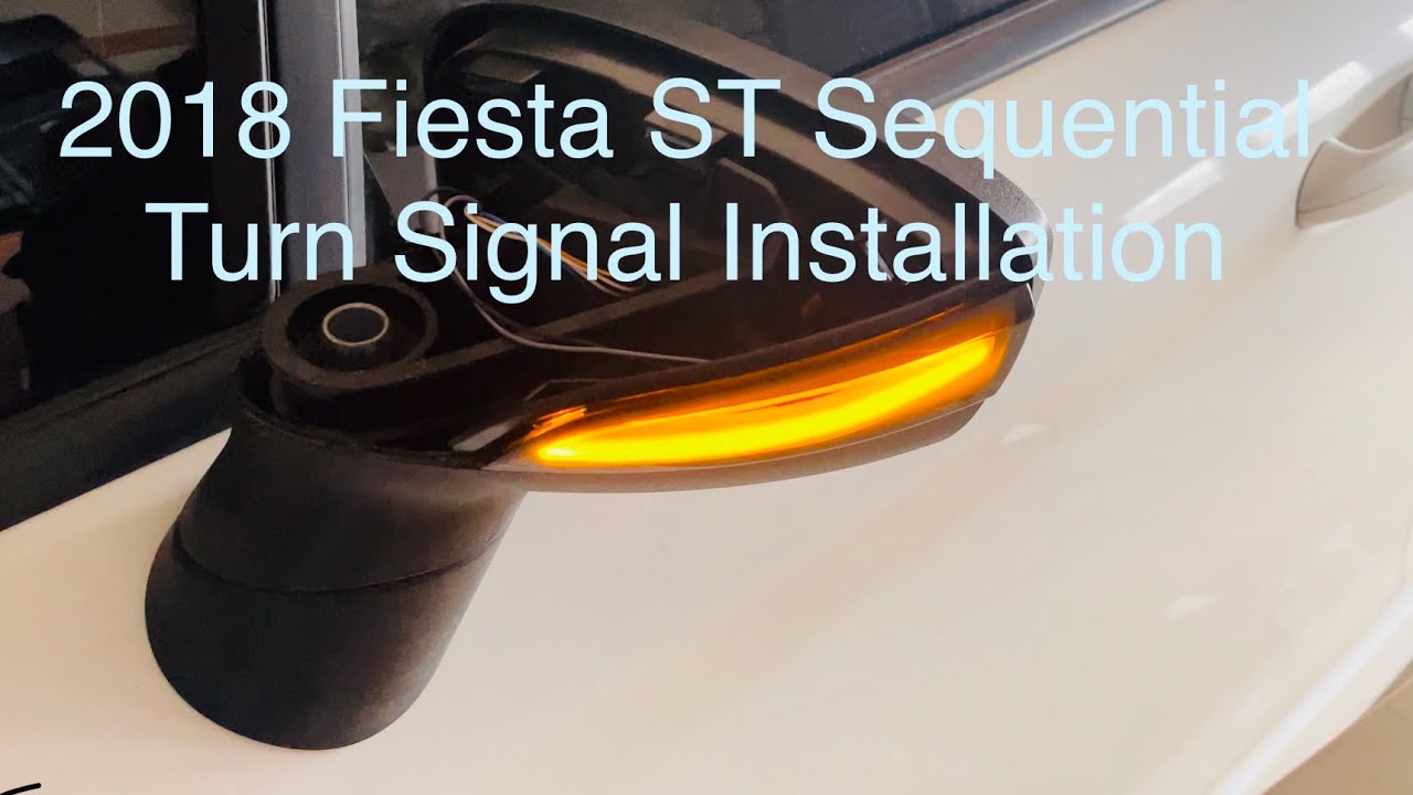 Fiesta ST Sequential Turn Signals