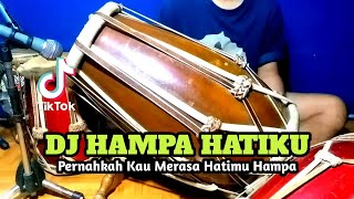 DJ HAMPA HATIKU Koplo Viral Tiktok COVER Kendang Rampak!!!