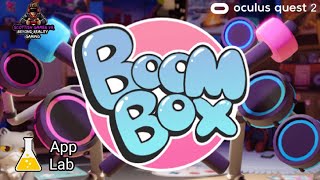 Boom Box VR | AppLab | Gameplay | Oculus Quest 2