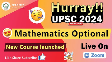 Exademy | UPSC 2024 Mathematics Optional | New Course Launched