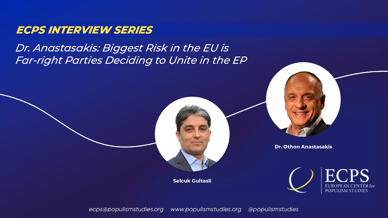 Dr. Anastasakis: Biggest Risk in the EU is Far-right Parties Deciding to Unite in the EP