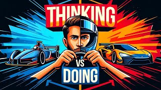 Why Most Sim Racers Struggle To Follow Through (Thinkers vs Doers)