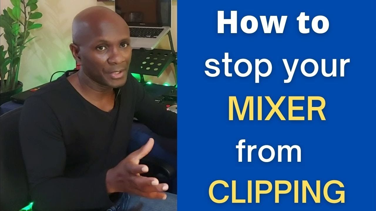 How to stop your audio mixer from clipping. 