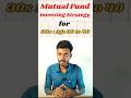 Best Mutual Funds Investing Strategy for 30s (Age 30 0 to 40)🔥