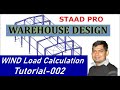 Wind Load Calculation | Warehouse | Staad pro