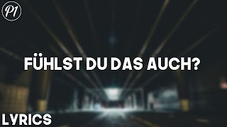 Apache 207 - Fühlst du das auch? (Lyrics)