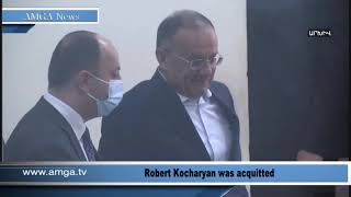 Robert Kocharyan was acquitted / Դատարանն արդարացրեց Քոչարյանին եւ նրա նախկին ենթականերին