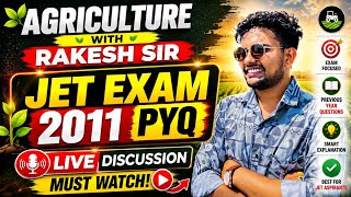 JET Exam 2011 PYQ | Part -2 | Live Discussion | Most Important |Agriculture With Rakesh Sir  
