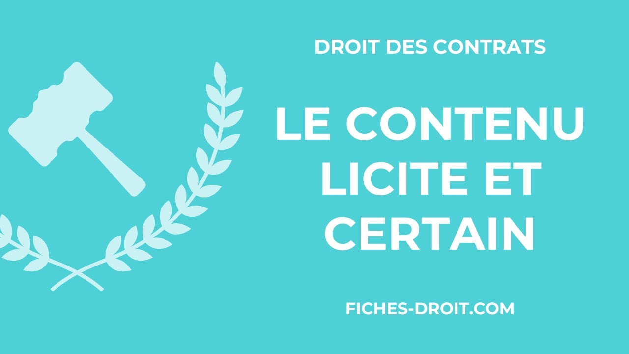 Le contenu licite et certain - Cours de droit des contrats