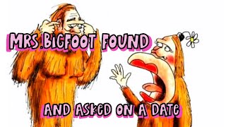 Bigfoot Found...And She Said! Yes (Original Song)