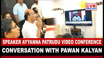 Speaker Ayyanna Patrudu Video Conference Conversation With Pawan Kalyan