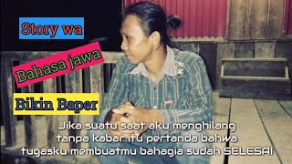 Story Wa Bahasa Jawa bikin Baper