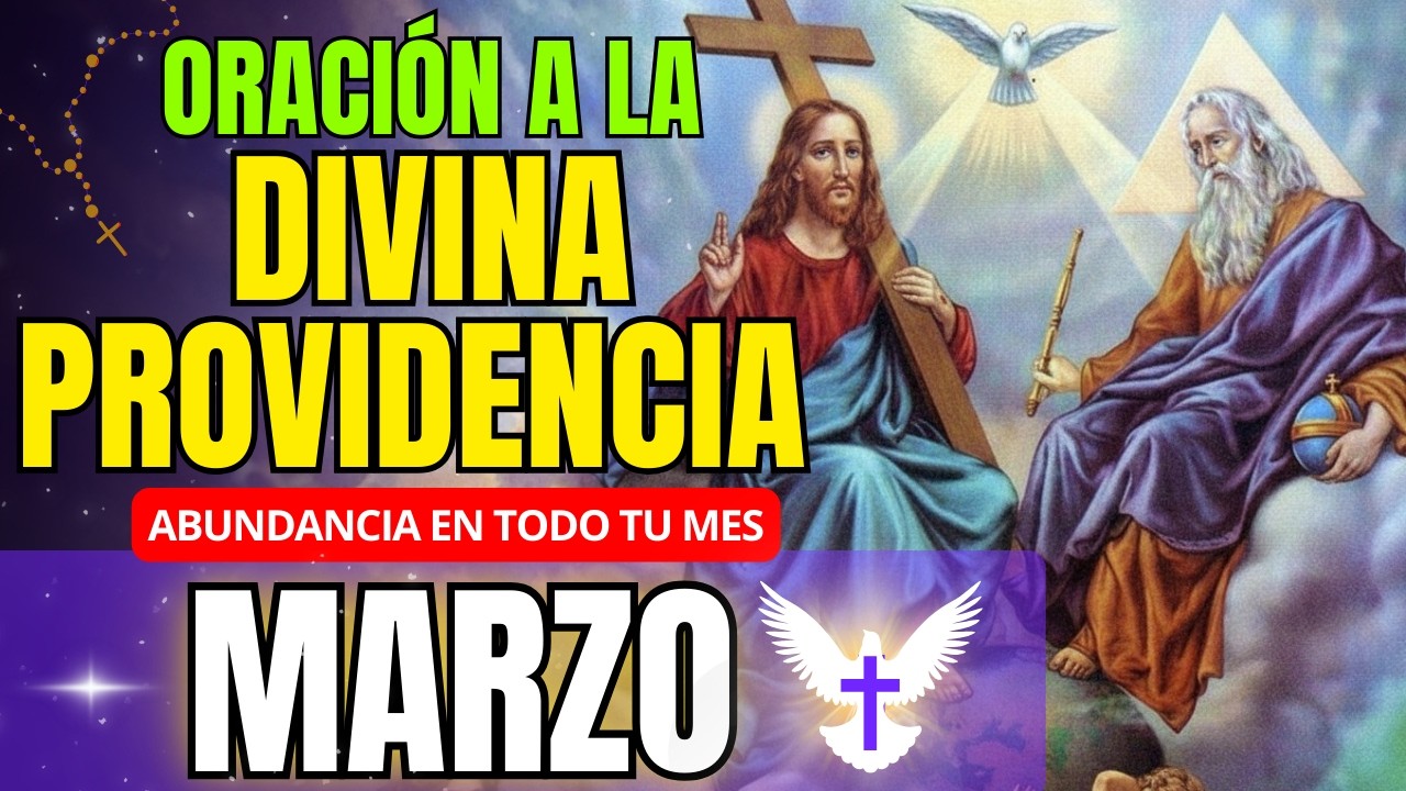 🟣Divina Providencia para MARZO 2026 | RECIBE SU BENDICIÓN este mes ✝️ Salud, Trabajo y Prosperidad