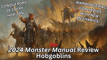 Hobgoblins are Conquerors of Every Horizon in the D&D 2024 Monster Manual | D&D 5e