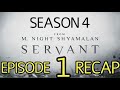 Servant Season 4 Episode 1 Pigeon Recap