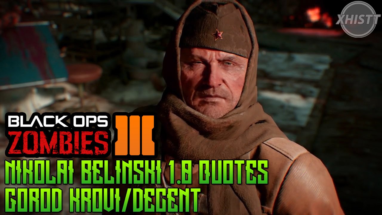 Black Ops 3 Zombies All Gorod Krovi Nikolai Belinski 1.0 Quotes (BO3