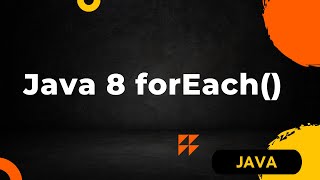 Java 8 forEach() Tutorial: Learn How to Iterate Collections Efficiently