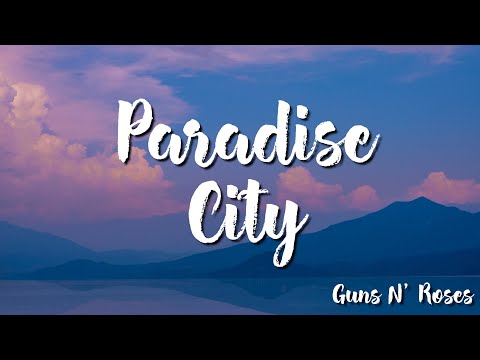 Guns N' Roses - Paradise City