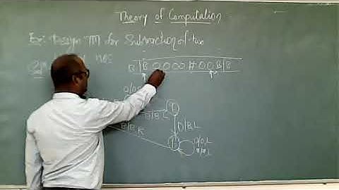 Turing Machine for Subtraction of Two unary nos by Prof. Vikas Nandgaonkar