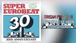 Download Lagu Dream Fighters - Fly Me To The Moon (Apollo Mission Mix) MP3