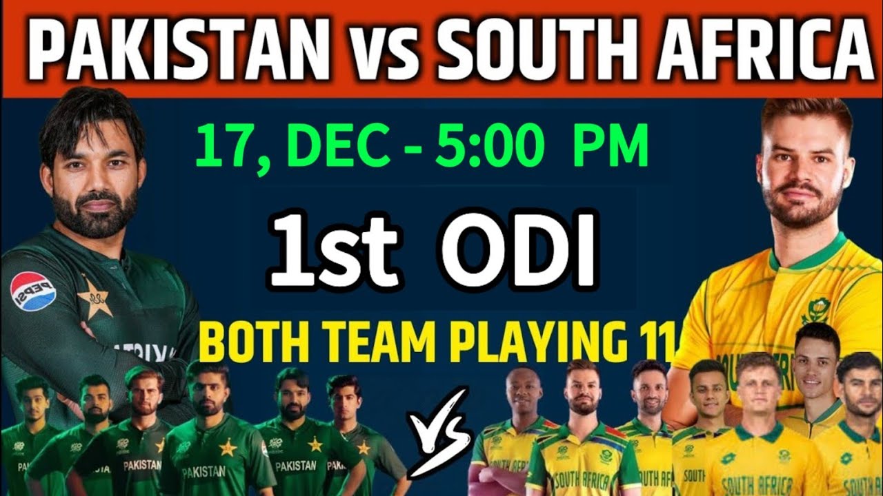 Pakistan vs South Africa 1st ODI Match Schedule & Playing 11 2024 | Pak ...