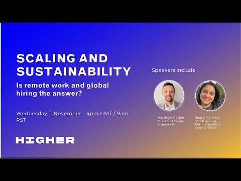 Webinar 24: Scaling and Sustainability. Is remote work and global hiring the answer?