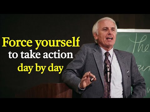 Force Yourself to Take Action Every Day – Jim Rohn Motivation