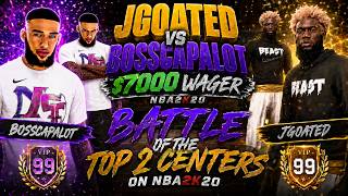 JGoated vs BossCapalot $7000 Wager on NBA2K20 | BATTLE OF THE TOP 2 CENTERS ON NBA2K20! | Reaction