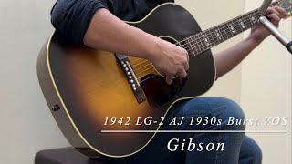 Gibson 1942 LG-2 AJ 1930s Burst VOS S/N:23525046 - YouTube