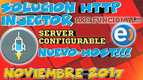 SOLUCIÓN A HTTP INJECTOR ENTEL 100% FUNCIONAL|Noviembre 2017