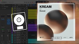 Kream - Sweat (Logic Pro Remake)