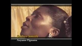 Esther Smith - Onyame Aguamaa Wo So