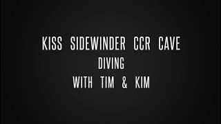 Sidemount CCR Cave Diving With KISS Sidewinder