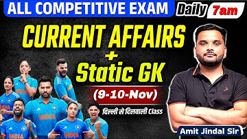 🔥9-10 November 2025 Current Affairs | Current Affairs 2025 | Today Current Affairs | Amit Jindal Sir