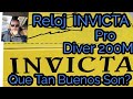 Reloj Invicta Profesional  Diver 200m Que Tan Buenos Son? Reseña (review)
