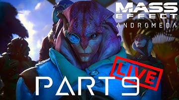 Mass Effect Andromeda Walkthrough PART 9 LIVE - THE ANGARA - A WHOLE NEW RACE!!
