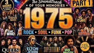 1975 - Soundtrack of Your Memories | Pt.1 - 3 Hrs of Rock,Soul,Funk Pop Classics 1975 - Soundtrack of Your Memories | Pt.1 - 3 Hrs of Rock,Soul,Funk Pop Classics