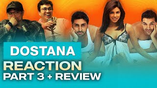 Dostana Reaction & Review (Part 3) - A Hilarious & Surprisingly Charming Film