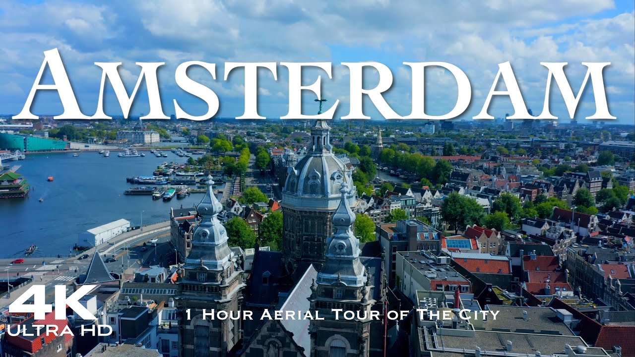 AMSTERDAM 2026 Netherlands 🇳🇱 1 Hour 4K Drone Aerial Relaxation Film |  NETHERLANDS NEDERLAND