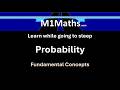 Listen Maths. The basic concepts of probability. Learn while going to sleep.