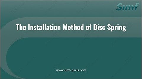 The installation method of thedisc spring